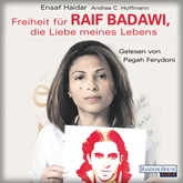 Freiheit für Raif Badawi, die Liebe meines Lebens