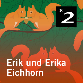 Hörbuch Erik und Erika Eichhorn  - Autor Eo Borucki   - gelesen von Ansgar Nöth