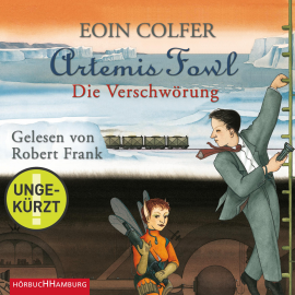 Hörbuch Artemis Fowl - Die Verschwörung (Ein Artemis-Fowl-Roman 2)  - Autor Eoin Colfer   - gelesen von Robert Frank