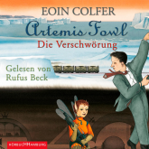 Hörbuch Artemis Fowl - Die Verschwörung  - Autor Eoin Colfer   - gelesen von Rufus Beck