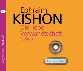 Hörbuch Die liebe Verwandtschaft  - Autor Ephraim Kishon   - gelesen von Hartmut Neugebauer