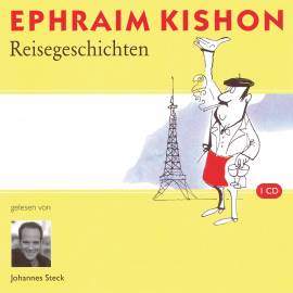 Hörbuch Reisegeschichten  - Autor Ephraim Kishon   - gelesen von Johannes Steck