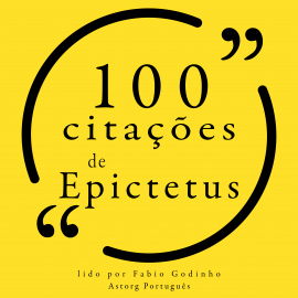 Hörbuch 100 citações de Epicteto  - Autor Epictetus   - gelesen von Fábio Godinho