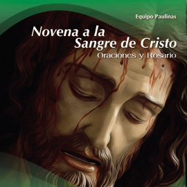 Hörbuch Novena a la Sangre de Cristo  - Autor Equipo Paulinas   - gelesen von Julio Alcaraz