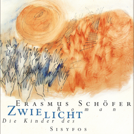 Hörbuch Zwielicht  - Autor Erasmus Schöfer   - gelesen von Erasmus Schöfer