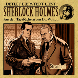 Hörbuch Strandgut - Sherlock Holmes  - Autor Erec von Astolat   - gelesen von Detlef Bierstedt