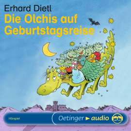 Hörbuch Die Olchis auf Geburtstagsreise  - Autor Erhard Dietl   - gelesen von Schauspielergruppe