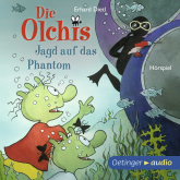 Hörbuch Die Olchis. Jagd auf das Phantom  - Autor Erhard Dietl   - gelesen von Schauspielergruppe