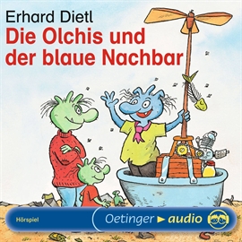 Hörbuch Die Olchis und der blaue Nachbar (Teil 4)  - Autor Erhard Dietl   - gelesen von Diverse