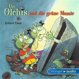 Hörbuch Die Olchis und die grüne Mumie (Teil 15)  - Autor Erhard Dietl   - gelesen von Diverse
