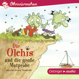 Hörbuch Die Olchis und die große Mutprobe und eine weitere Geschichte  - Autor Erhard Dietl   - gelesen von Robert Missler