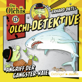 Olchi-Detektive 15 - Angriff der Gangster-Haie