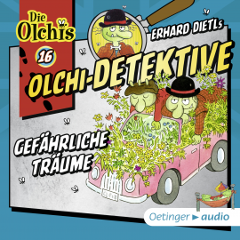 Hörbuch Olchi-Detektive 16 - Gefährliche Träume  - Autor Erhard Dietl   - gelesen von Schauspielergruppe
