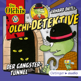 Hörbuch Olchi-Detektive 20 -Der Gangster-Tunnel  - Autor Erhard Dietl   - gelesen von Schauspielergruppe