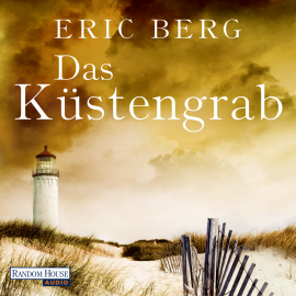 Hörbuch Das Küstengrab  - Autor Eric Berg   - gelesen von Nana Spier