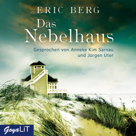 Hörbuch Das Nebelhaus  - Autor Eric Berg   - gelesen von Schauspielergruppe