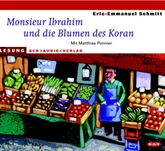 Hörbuch Monsieur Ibrahim und die Blumen des Koran  - Autor Eric-Emmanuel Schmitt   - gelesen von Matthias Ponnier