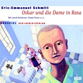 Hörbuch Oskar und die Dame in Rosa  - Autor Eric-Emmanuel Schmitt   - gelesen von Schauspielergruppe