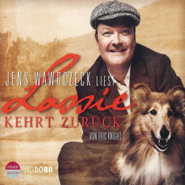 Hörbuch Lassie kehrt zurück (Hörspiel)  - Autor Eric Knight   - gelesen von Jens Wawrczeck