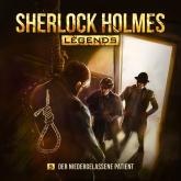 Sherlock Holmes - Sherlock Holmes Legends, Folge 5: Der niedergelassene Patient
