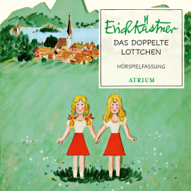 Hörbuch Das doppelte Lottchen  - Autor Erich Kästner   - gelesen von Schauspielergruppe