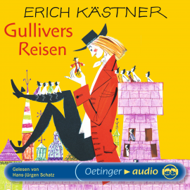 Hörbuch Gullivers Reisen  - Autor Erich Kästner   - gelesen von Hans-Jürgen Schatz