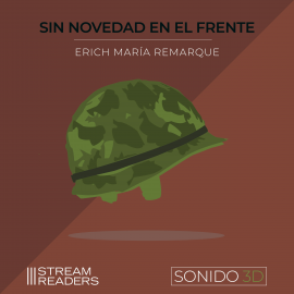 Hörbuch Sin Novedad en el Frente  - Autor Erich María Remarque   - gelesen von Randolfo Barrionuevo