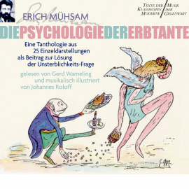 Hörbuch Die Psychologie der Erbtante  - Autor Erich Mühsam   - gelesen von Gerd Wameling