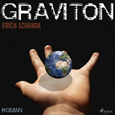 Hörbuch Graviton  - Autor Erich Schanda   - gelesen von Markus Raab