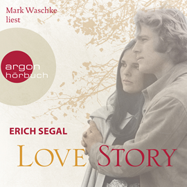 Hörbuch Love Story  - Autor Erich Segal   - gelesen von Mark Waschke