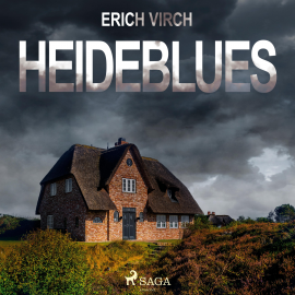 Hörbuch Heideblues - Kriminalroman (Ungekürzt)  - Autor Erich Virch   - gelesen von Martin Sabel