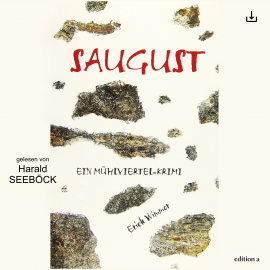 Hörbuch Saugust  - Autor Erich Wimmer   - gelesen von Schauspielergruppe