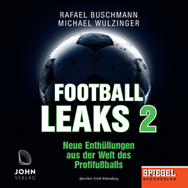 Hörbuch Football Leaks 2  - Autor Michael Wulzinger;Rafael Buschmann   - gelesen von Erich Wittenberg