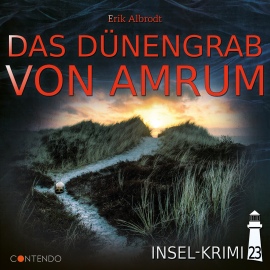 Hörbuch Das Dünengrab von Amrum  - Autor Erik Albrodt   - gelesen von Schauspielergruppe