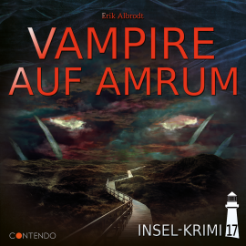 Hörbuch Vampire auf Amrum  - Autor Erik Albrodt   - gelesen von Schauspielergruppe