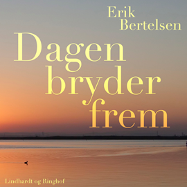 Hörbuch Dagen bryder frem  - Autor Erik Bertelsen   - gelesen von Gerda Andersen