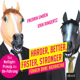 Hörbuch Harder, Better, Faster, Stronger  - Autor Erik Ringertz;Frederik Emdén   - gelesen von Sebastian Pappenberger