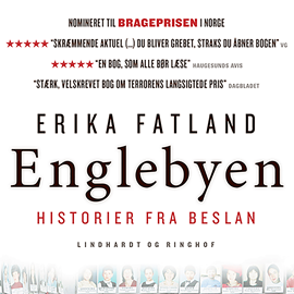 Hörbuch Englebyen - Historier fra Beslan  - Autor Erika Fatland   - gelesen von Randi Winther
