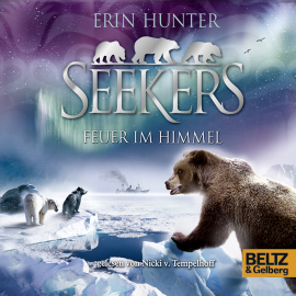 Hörbuch Seekers - Feuer im Himmel  - Autor Erin Hunter   - gelesen von Nicki Tempelhoff