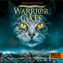 Hörbuch Warrior Cats - Das gebrochene Gesetz. Verlorene Sterne  - Autor Erin Hunter   - gelesen von Claudia Gräf