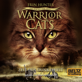 Hörbuch Warrior Cats - Die Macht der drei. Zeit der Dunkelheit  - Autor Erin Hunter   - gelesen von Marlen Diekhoff