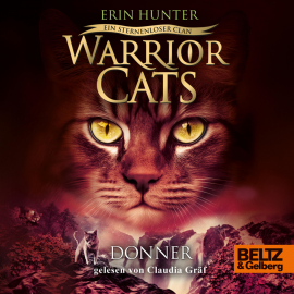 Hörbuch Warrior Cats - Ein sternenloser Clan. Donner  - Autor Erin Hunter   - gelesen von Claudia Gräf