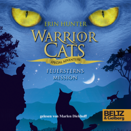 Hörbuch Warrior Cats - Special Adventure. Feuersterns Mission  - Autor Erin Hunter   - gelesen von Marlen Diekhoff