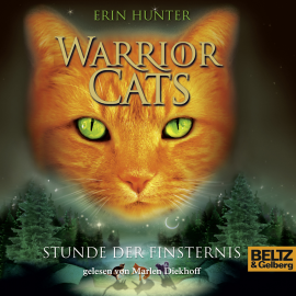 Hörbuch Warrior Cats. Stunde der Finsternis  - Autor Erin Hunter   - gelesen von Marlen Diekhoff