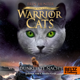 Hörbuch Warrior Cats - Vision von Schatten. Dunkelste Nacht  - Autor Erin Hunter   - gelesen von Claudia Gräf