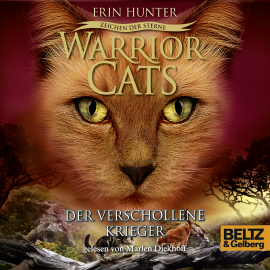 Hörbuch Warrior Cats - Zeichen der Sterne. Der verschollene Krieger  - Autor Erin Hunter   - gelesen von Marlen Diekhoff