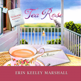 Hörbuch Tea Rose  - Autor Erin Keeley Marshall   - gelesen von Jennifer Nittoso