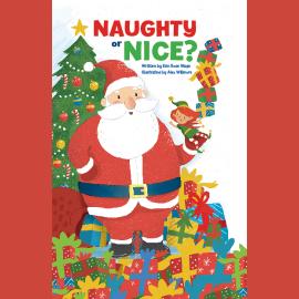 Hörbuch Naughty or Nice - Seasonal Concepts (Unabridged)  - Autor Erin Rose Wage   - gelesen von Kevin Connolly