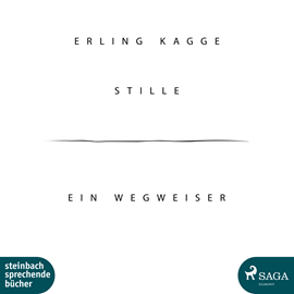 Hörbuch Stille - Ein Wegweiser  - Autor Erling Kagge   - gelesen von Wolfgang Berger