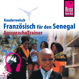 Hörbuch Reise Know-How Kauderwelsch AusspracheTrainer Französisch für den Senegal  - Autor Ernestine Schneider  